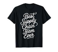 Best Supply Chain Team Ever Equipaggio logistico - Maglietta