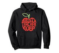 Best Teacher Ever for Teachers & Educators Felpa con Cappuccio