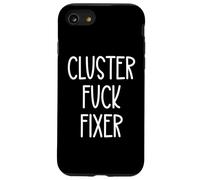 Best Team Ever Coworker Cluster Fuck Fixer of Everything Dad Custodia per iPhone SE (2020) / 7/8