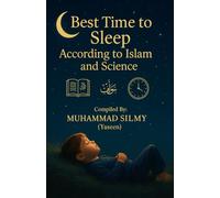 Best Time to Sleep: According to Islam and Science