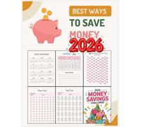 Best Ways to Save Money 2026: Money Saving Challenge Planner: A Budgeting & Savings Tracker with 2026 Calendar, Monthly Expense Log, and 52-Week Money Challenge