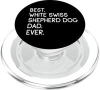 Best White Swiss Shepherd Dog Dad Ever Berger Blanc Suisse PopSockets PopGrip per MagSafe