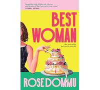 Best Woman: a hilarious and feel-good queer romcom