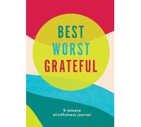 Best Worst Grateful - Color Block