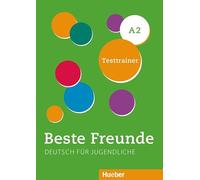Beste Freunde A2. Testtrainer mit Audios online: Kopiervorlagen.Deutsch als Fremdsprache / Testtrainer mit Audios online