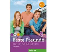 Beste Freunde B1/1 Kursbuch: Deutsch für Jugendliche. Deutsch als Fremdsprache [Lingua tedesca]