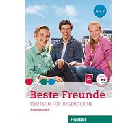 Beste Freunde. Deutsch für Jugendliche. A2.2, Arbeitsbuch. Ediz. per l’Italia. Per la Scuola media. Con CD-Audio: Arbeitsbuch A2.2 mit Audio-CD
