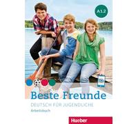 Beste Freunde. Deutsch für Jugendliche. Edizione internazionale. A1.2. Arbeitsbuch. Per la Scuola media. Con espansione online: Deutsch für ... Fremdsprache / Arbeitsbuch mit Audios online