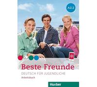 Beste Freunde A2.2. Arbeitsbuch mit Audios online: Deutsch für Jugendliche.Deutsch als Fremdsprache / Arbeitsbuch mit Audios online