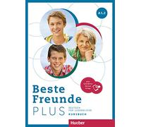 Beste Freunde. Plus. A1. Deutsch für Jugendliche Ediz. internazionale. Kursbuch. Per la Scuola media. Con espansione online (Vol. 2): Deutsch für ... / Kursbuch plus interaktive Version