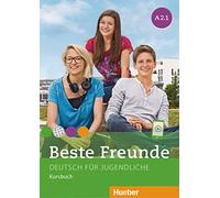 Beste freunde. Vol. A2.1. Kursbuch. Per la Scuola media. Con espansione online [Lingua tedesca]: Deutsch für Jugendliche. Deutsch als Fremdsprache / Kursbuch