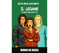 Bestia Rossa Assatanata 4 - Il Legame: Che mai mi sarei aspettata