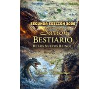 Bestiario de los Nuevos Reinos (2da Edición): La Tierra de Sarión