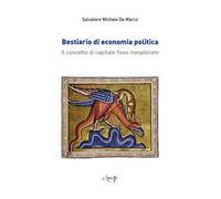 Bestiario di economia politica. Il concetto di capitale fisso inesplorato