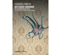 Bestiario Haraway. Per un femminismo multispecie