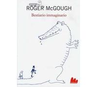 Bestiario immaginario. Testo inglese a fronte