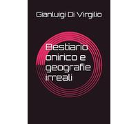 Bestiario onirico e geografie irreali