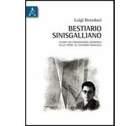 Bestiario sinisgalliano. Studio dell'immaginario zoomorfo nelle opere di Leonardo Sinisgalli