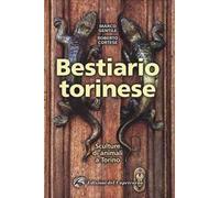 Bestiario torinese. Sculture di animali a Torino