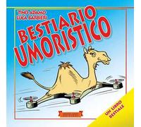 Bestiario umoristico. Ediz. illustrata