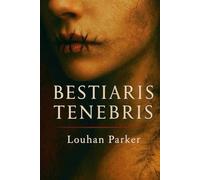 Bestiaris Tenebris: Ce qui rampe sous les silences.