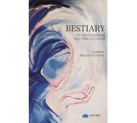 Bestiary: Un grito enorme que todo lo llene