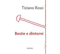 Bestie e dintorni