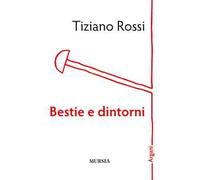 Bestie e dintorni