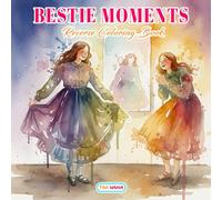 Bestie Moments Reverse Coloring Book: Sweet Friendship Watercolor Pages for Creative Outlining