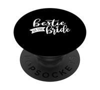 Bestie Of The Bride Carino Nuziale Nuziale Addio al nubilato PopSockets PopGrip Adesivo