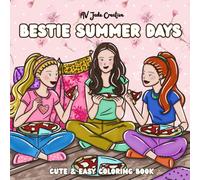 Bestie Summer Days: Cute & Easy Coloring Book|Coloring Book of Cute & Joyful Girl