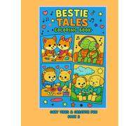 Bestie Tales Coloring Book - Cozy Vibes & Creative Fun: Book 2
