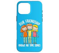 Besties La nostra amicizia non conosce fusi orari Migliori amici Custodia per iPhone 16 Pro Max