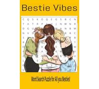 Besties Word Search Puzzle Book: Word Searches with easy-to-read print, all about your besties, BFF, that soulmate kind of friend. 100 Pages, 50 ... nights, game night and anytime in between!