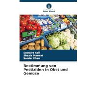 Bestimmung von Pestiziden in Obst und Gemüse