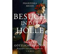 Besuch in der Hölle: Dantes Göttliche Komödie
