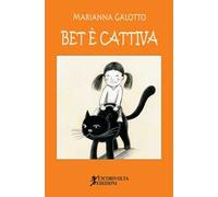 Bet è cattiva