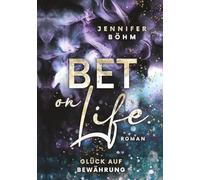 Bet on Life: Glück auf Bewährung