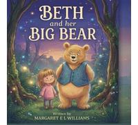 Beth and her big bear: in The lost roar Book 1