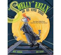 Beth Anderson "Smelly" Kelly and His Super Senses (Copertina rigida)