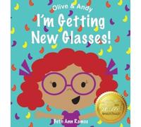 Beth Ann Ramos I'm Getting New Glasses (Copertina rigida) Olive & Andy