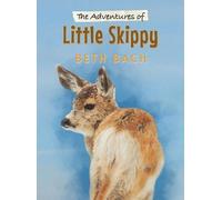 Beth Bach The Adventures of Little Skippy (Copertina rigida)