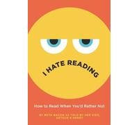 Beth Bacon I Hate Reading (Copertina rigida)