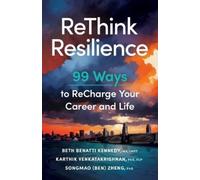 Beth Benatti Kennedy Karthik Venkatakrishnan Songmao ReThink Resilie (Tascabile)