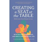 Beth Bilson Creating a Seat at the Table (Tascabile)