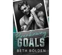 Beth Bolden Breakaway Goals (Tascabile)