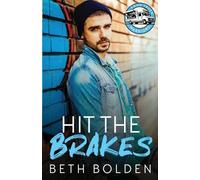 Beth Bolden Hit the Brakes (Tascabile)