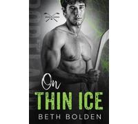 Beth Bolden On Thin Ice (Tascabile)