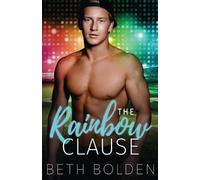 Beth Bolden The Rainbow Clause (Tascabile)