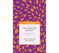 Beth Breeze J. Mohan The Logic of Charity (Copertina rigida)